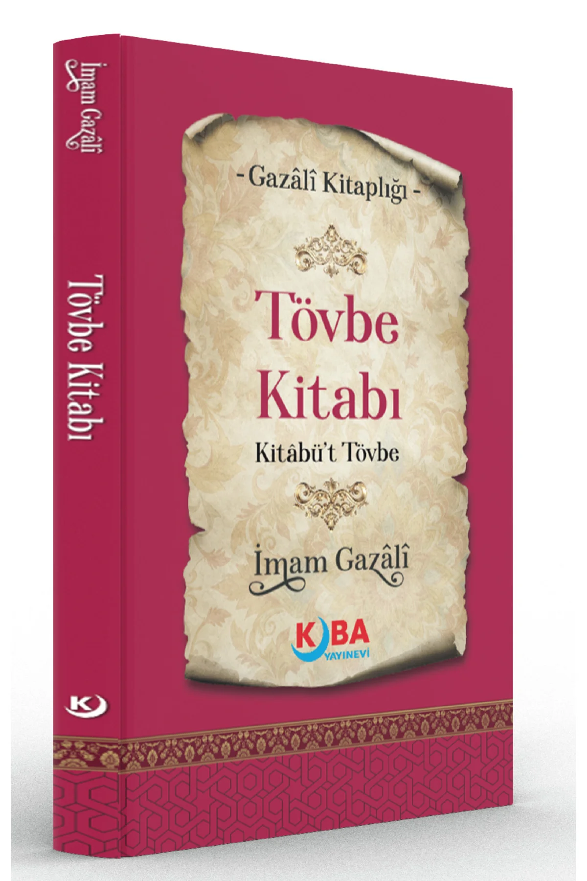 İMAM GAZALİ-Tövbe Kitabı-Kitabü’t Tövb