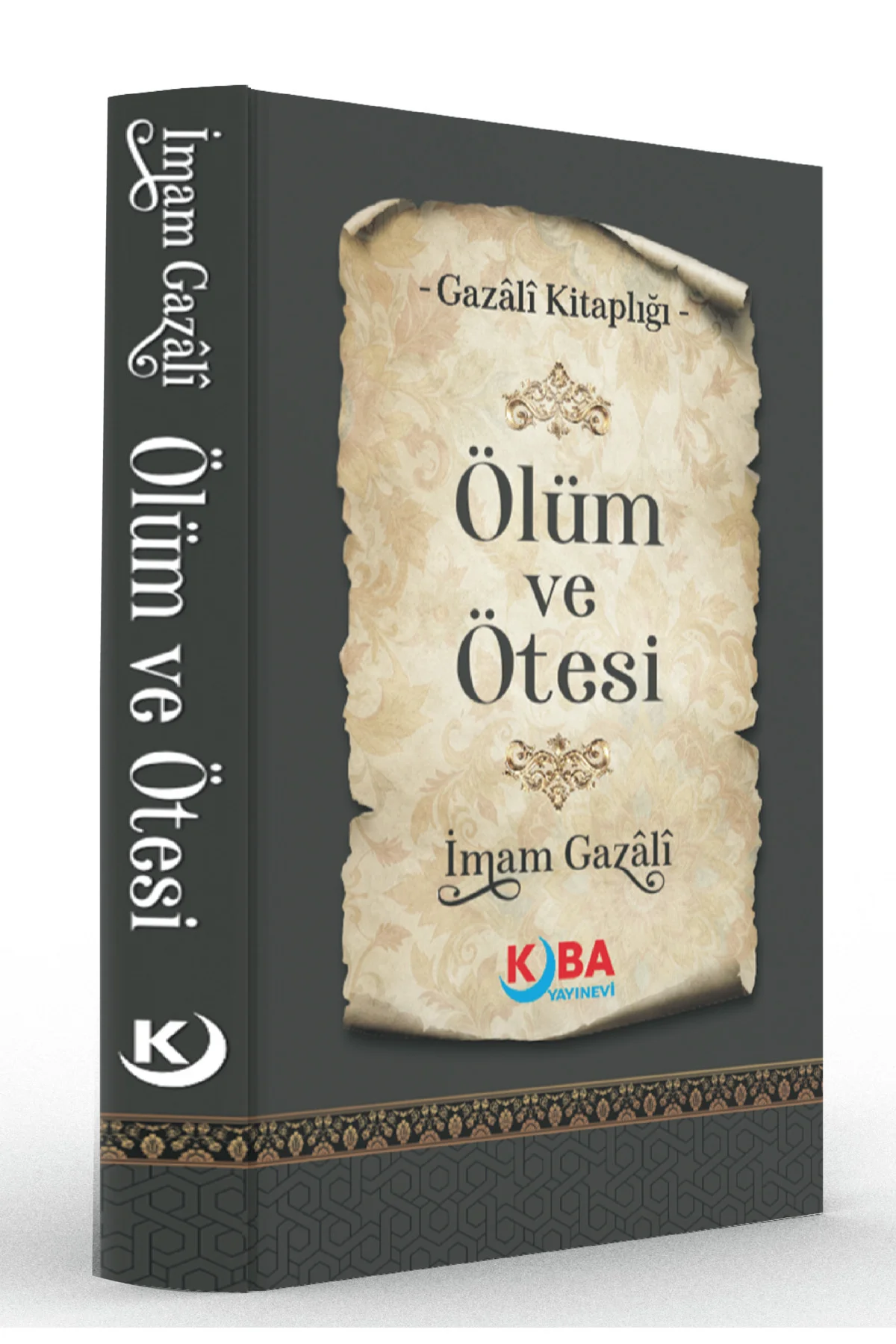 İmam Gazâlî-Ölüm ve Ötesi