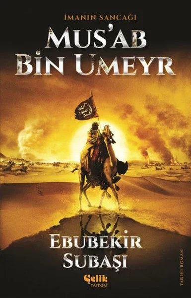 İmanın Sancağı Musab Bin Umeyr Fiyatı, Yorumları ve Özellikleri