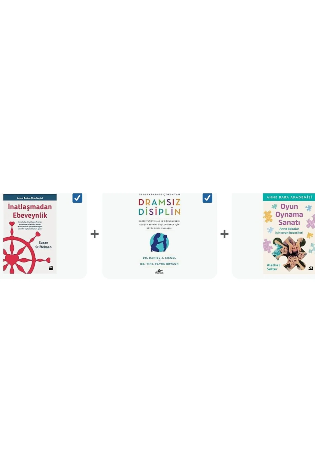 inatlasmadan ebeveynlik+dramsiz disiplin+oyun oynama sanati=(3kitap) inatlasmadan ebeveynlik+dramsiz disiplin+oyun oynama sanati=(3kitap)