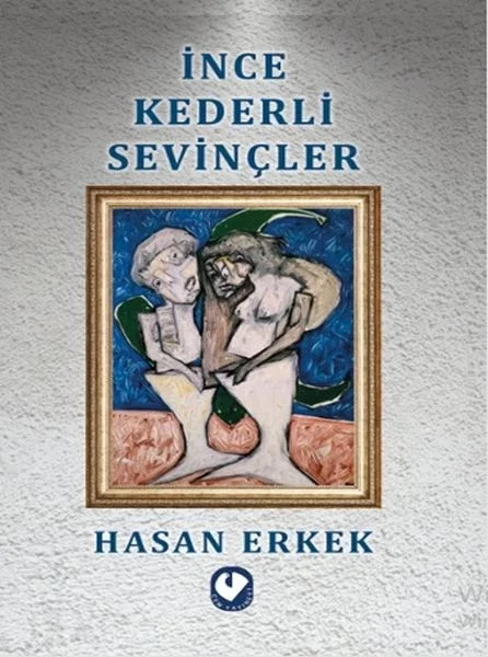 İnce Kederli Sevinçler Fiyatı, Yorumları ve Özellikleri