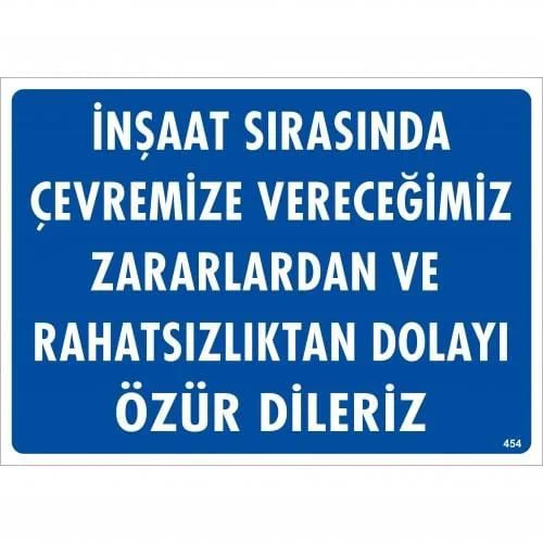 İnşaat Sırasında Verdiğimiz Zararlardan Uyarı Levhası 25x35 KOD:454 Fiyatı, Yorumları ve Özellikleri
