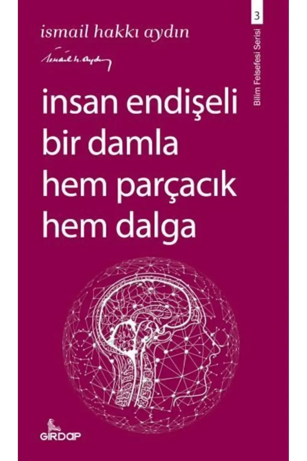 İnsan Endişeli Bir Damla Hem Parçacık Hem Dalga