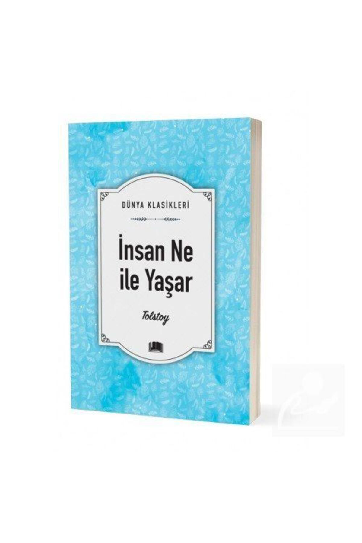 Ema Kitap İnsan Ne İle Yaşar / Dünya Klasikleri