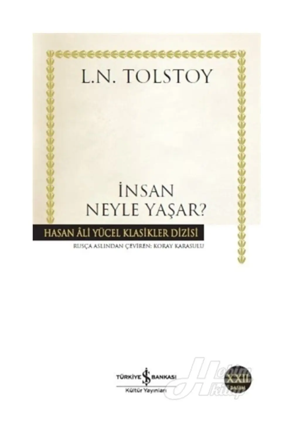 Insan Neyle Yaşar?