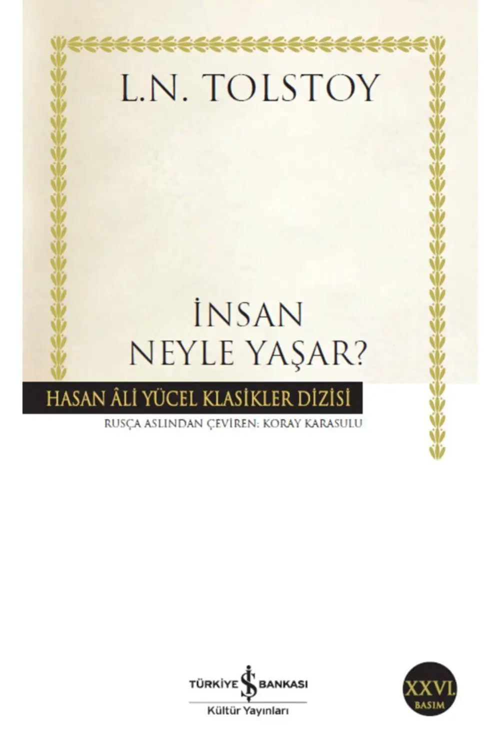 Insan Neyle Yaşar? Insan Neyle Yaşar?