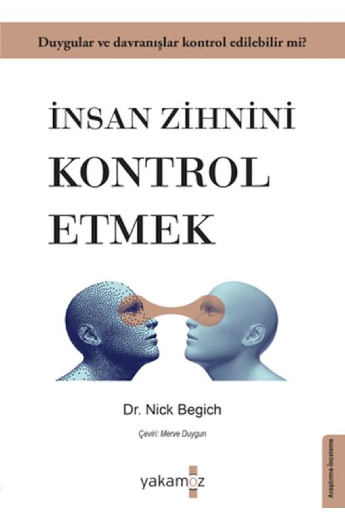 İnsan Zihnini Kontrol Etmek