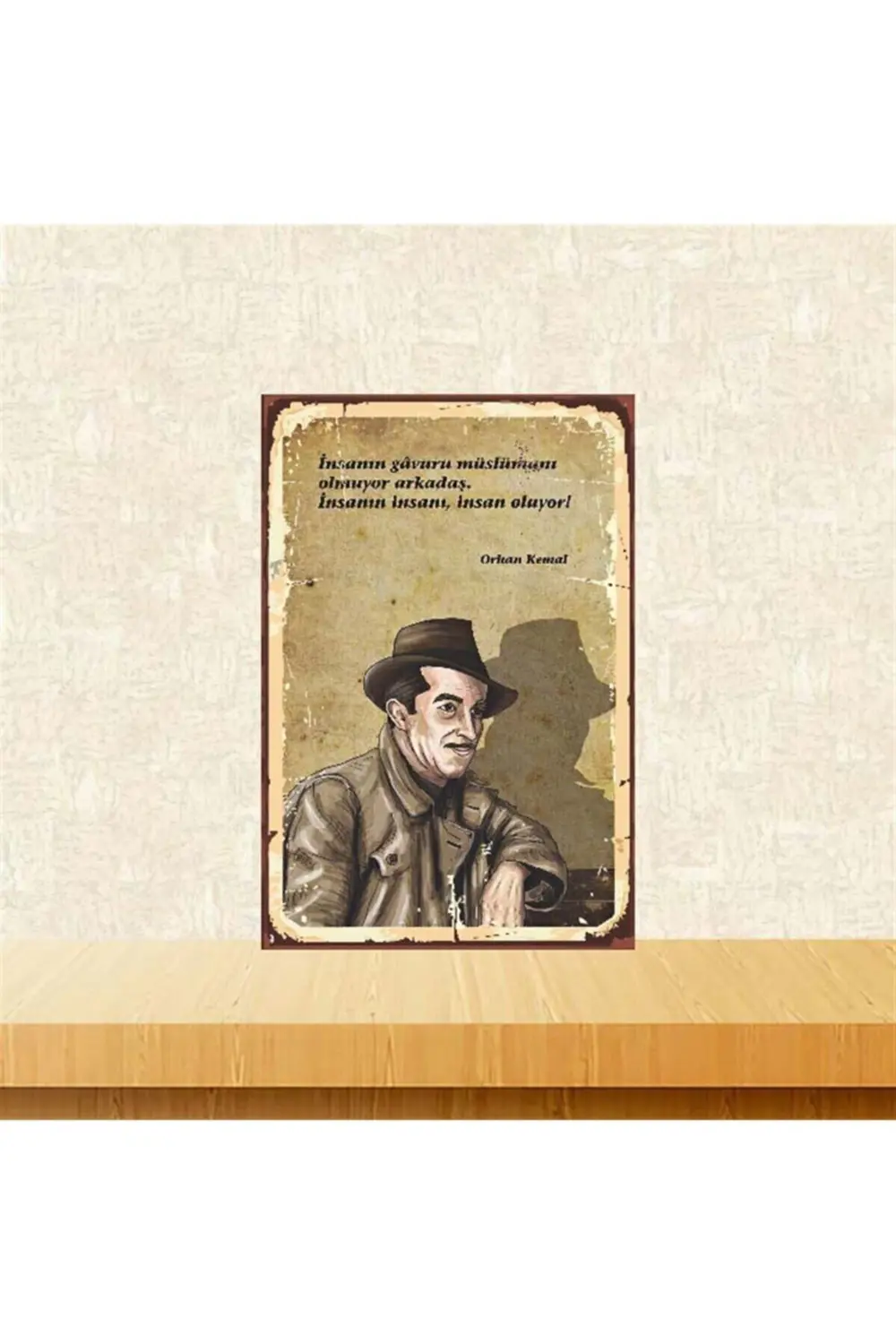 Insanın Insanı Insan Oluyor Orhan Kemal 20-30 Cm Retro Ahşap Post Insanın Insanı Insan Oluyor Orhan Kemal 20-30 Cm Retro Ahşap Post