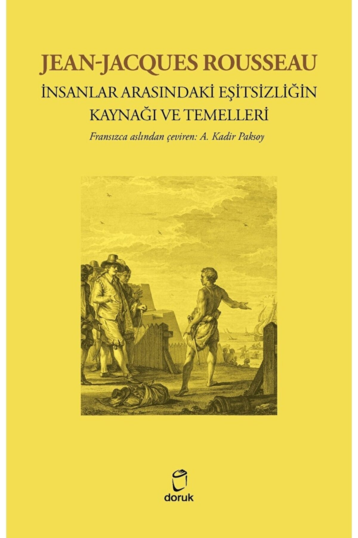 İnsanlar Arasındaki Eşitsizliğin Kaynağı ve Temelleri / Doruk Yay