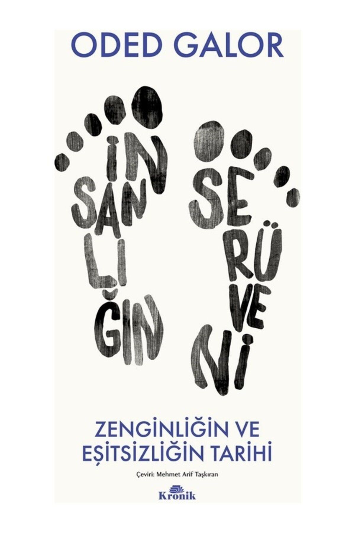 Kronik Kitap İnsanliğin Serüveni / Zenginliğin Ve Eşitsizliğin Tarihi