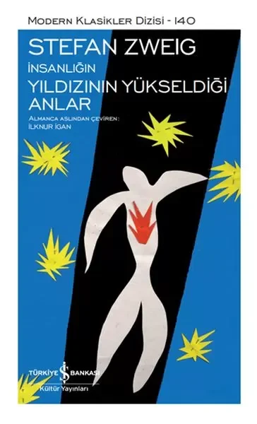 İnsanlığın Yıldızının Yükseldiği Anlar - Modern Klasikler Dizisi (Şömizli) Fiyatı, Yorumları ve Özellikleri