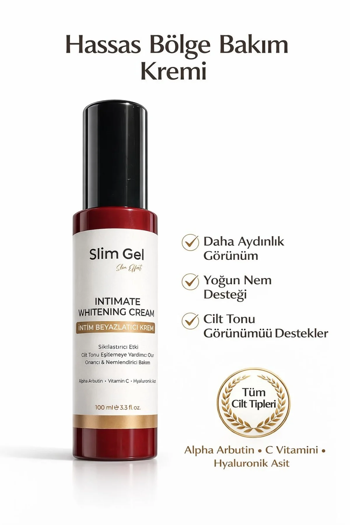 İntim Genital Bölge Beyazlatıcı • Sıkılaştırıcı • Ton Eşitleyici 