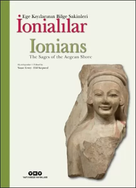 İonialılar - Ege Kıyılarının Bilge Sakinleri (Türkçe-İngilizce) Fiyatı, Yorumları ve Özellikleri