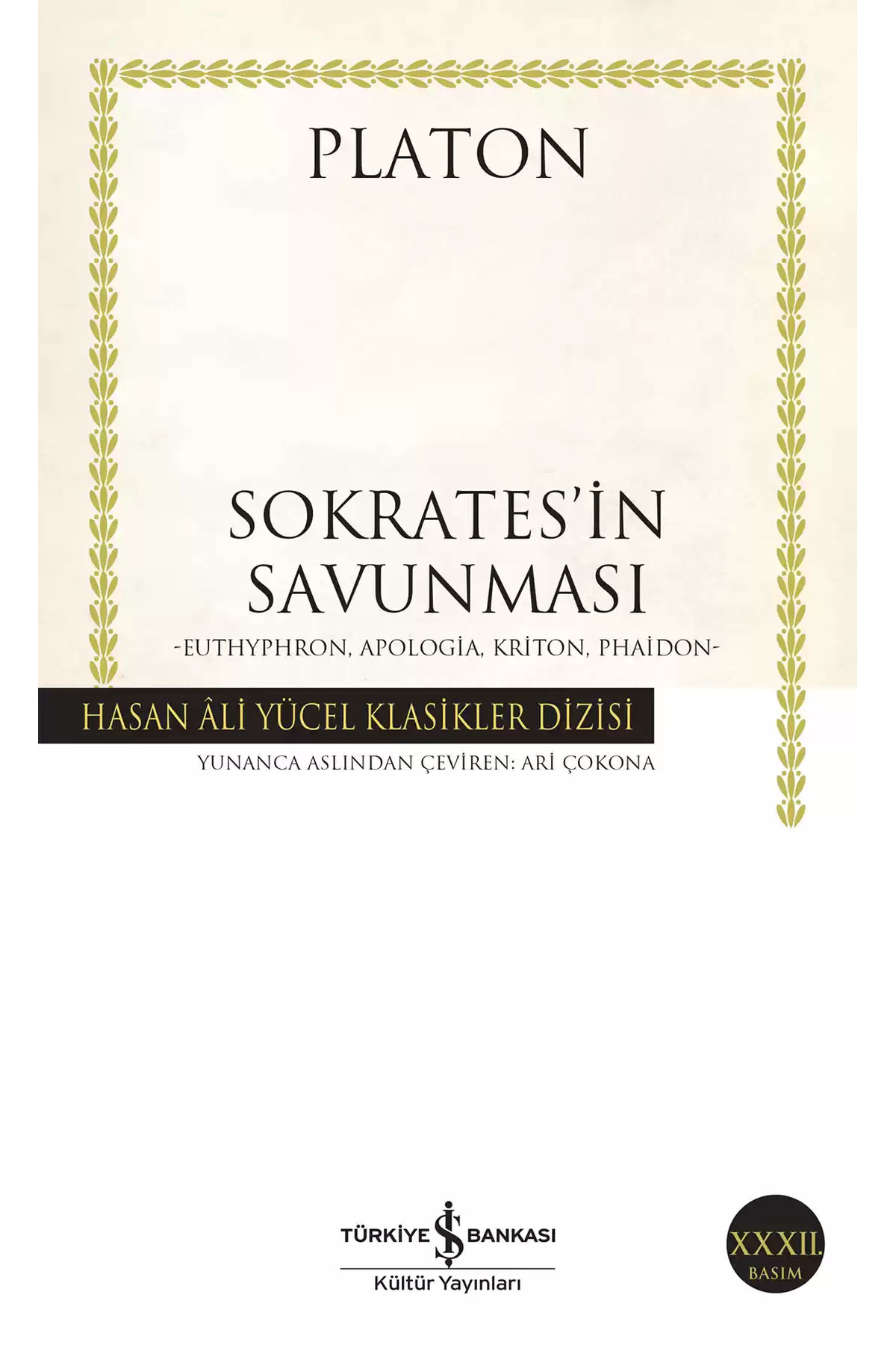 İş Bankası Kültür Yayınları Sokrates’in Savunması - Platon