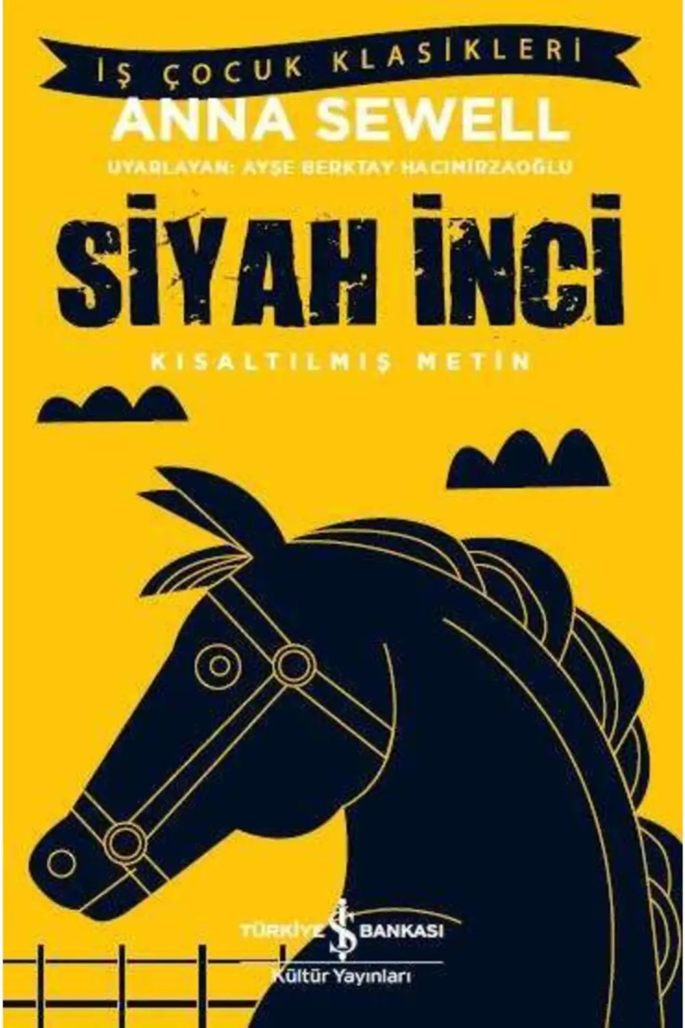 Iş Çocuk Klasikleri Siyah Inci Çocuk Okuma Kitabı
