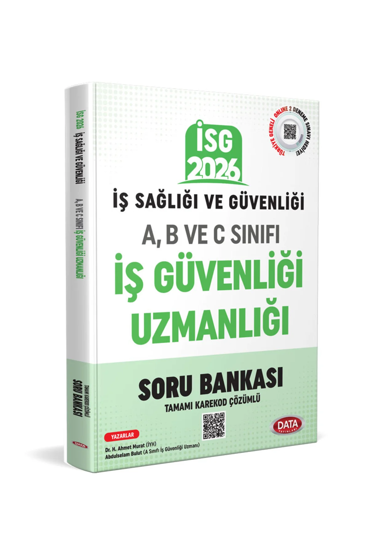 İş Sağlığı Güvenliği (İSG) A, B ve C İş Güvenliği UzmanlığıTamamı Karekod Çözümlü Soru Bankası 2026 İş Sağlığı Güvenliği (İSG) A, B ve C İş Güvenliği UzmanlığıTamamı Karekod Çözümlü Soru Bankası 2026