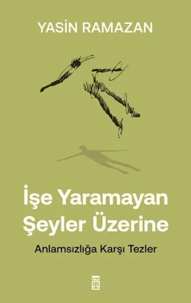 İşe Yaramayan Şeyler Üzerine Fiyatı, Yorumları ve Özellikleri