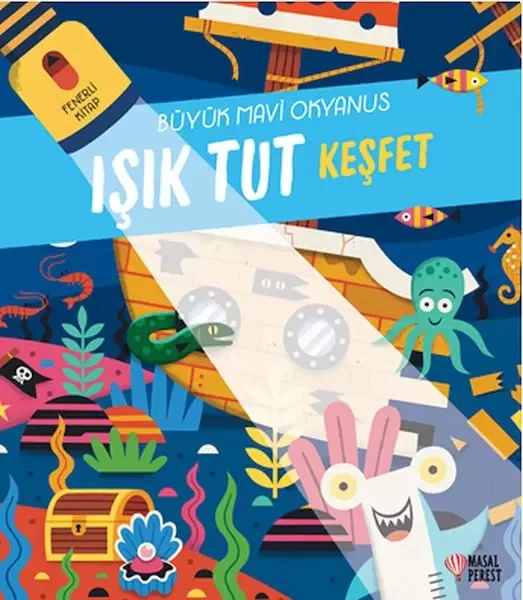 Işık Tut Keşfet Büyük Mavi Okyanus Fenerli Kitap