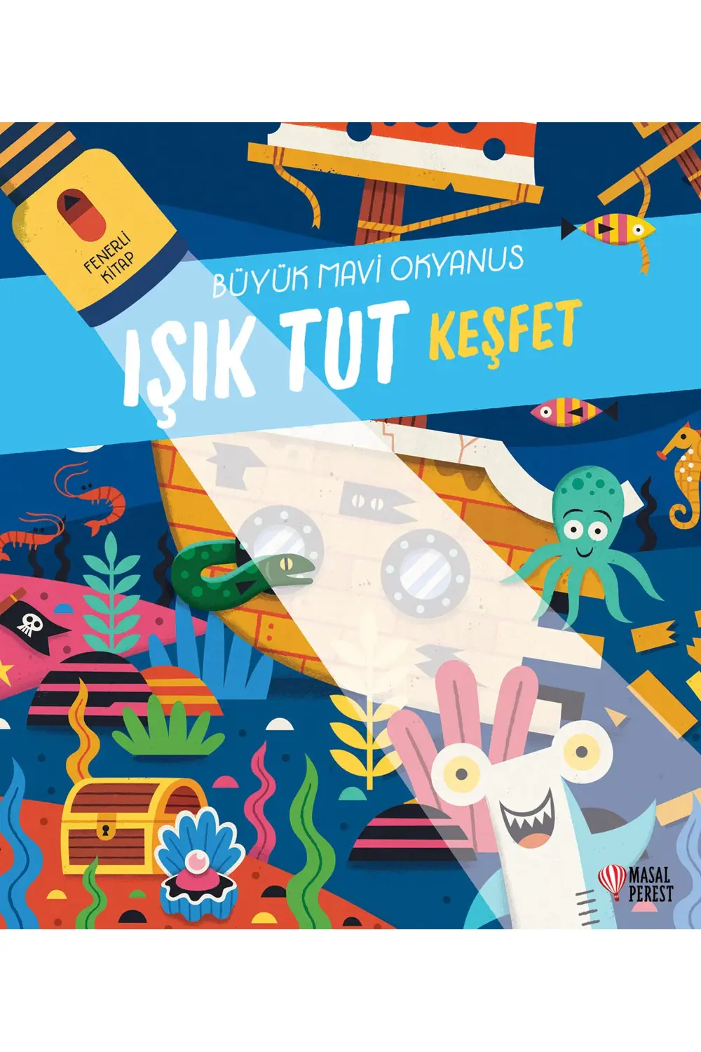 Işık Tut Keşfet - Büyük Mavi Okyanus