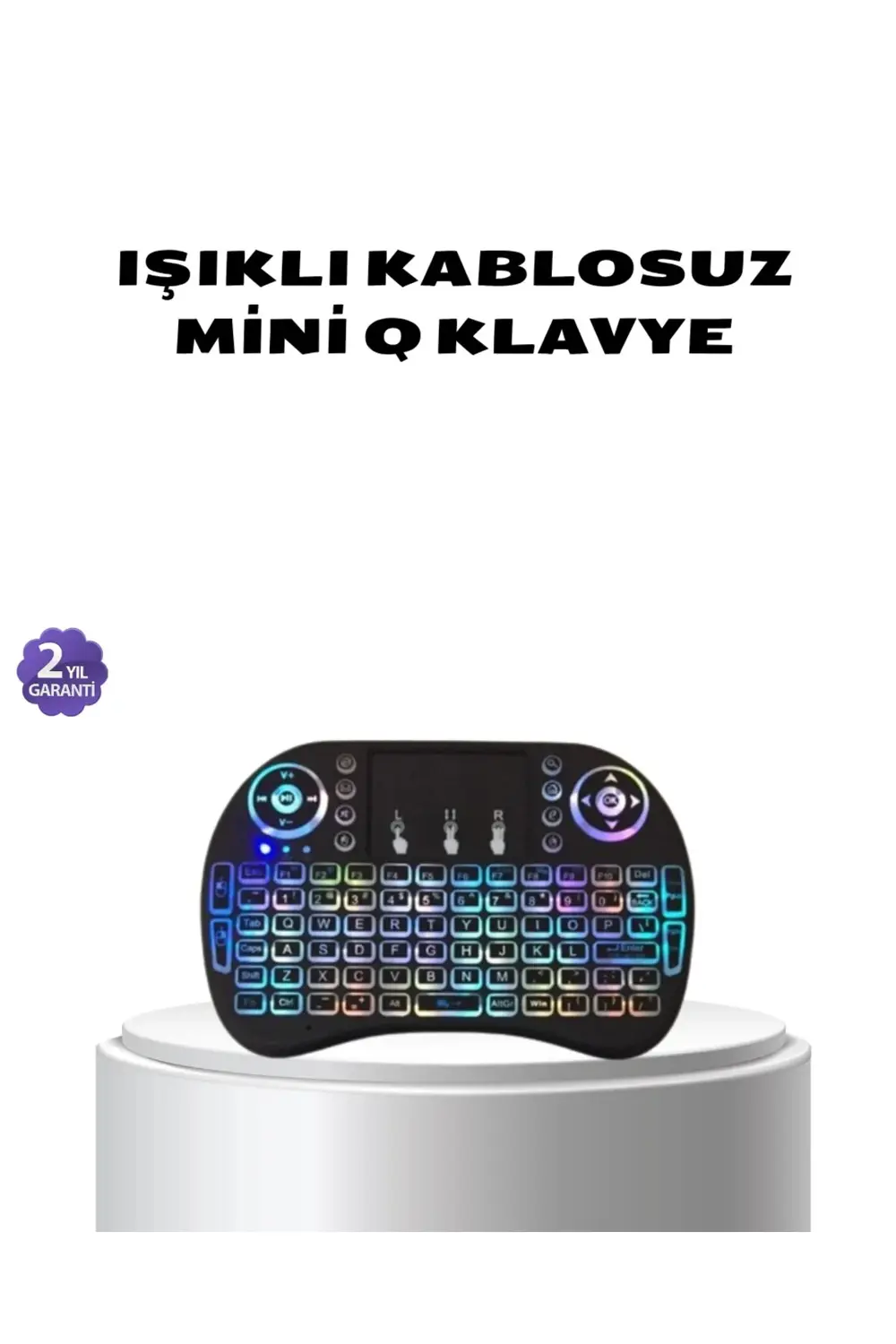 Işıklı Q Klavye – Entegre Touchpad Ergonomik Tasarım ve Türkçe Ka