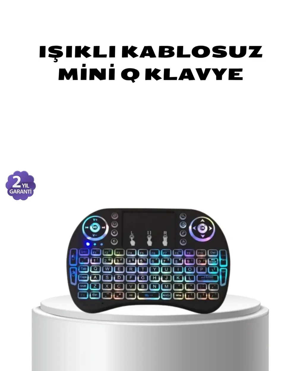 Işıklı Q Klavye – Entegre Touchpad, Ergonomik Tasarım ve Türkçe K