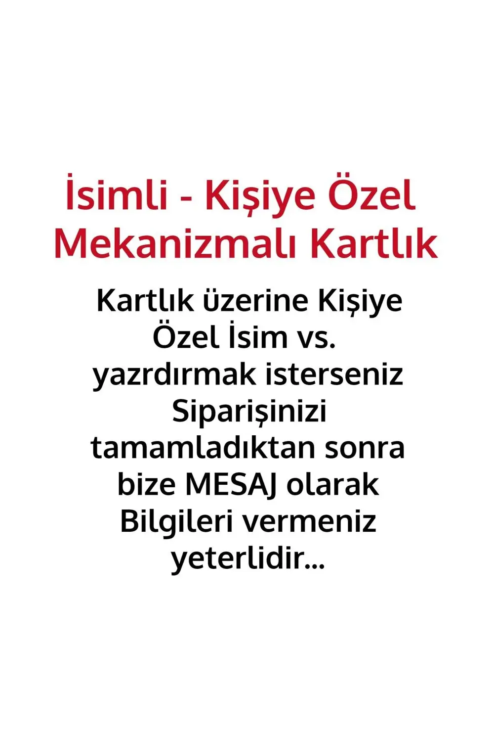 İsimli - Kişiye Özel - Mekanizmalı Kartlık