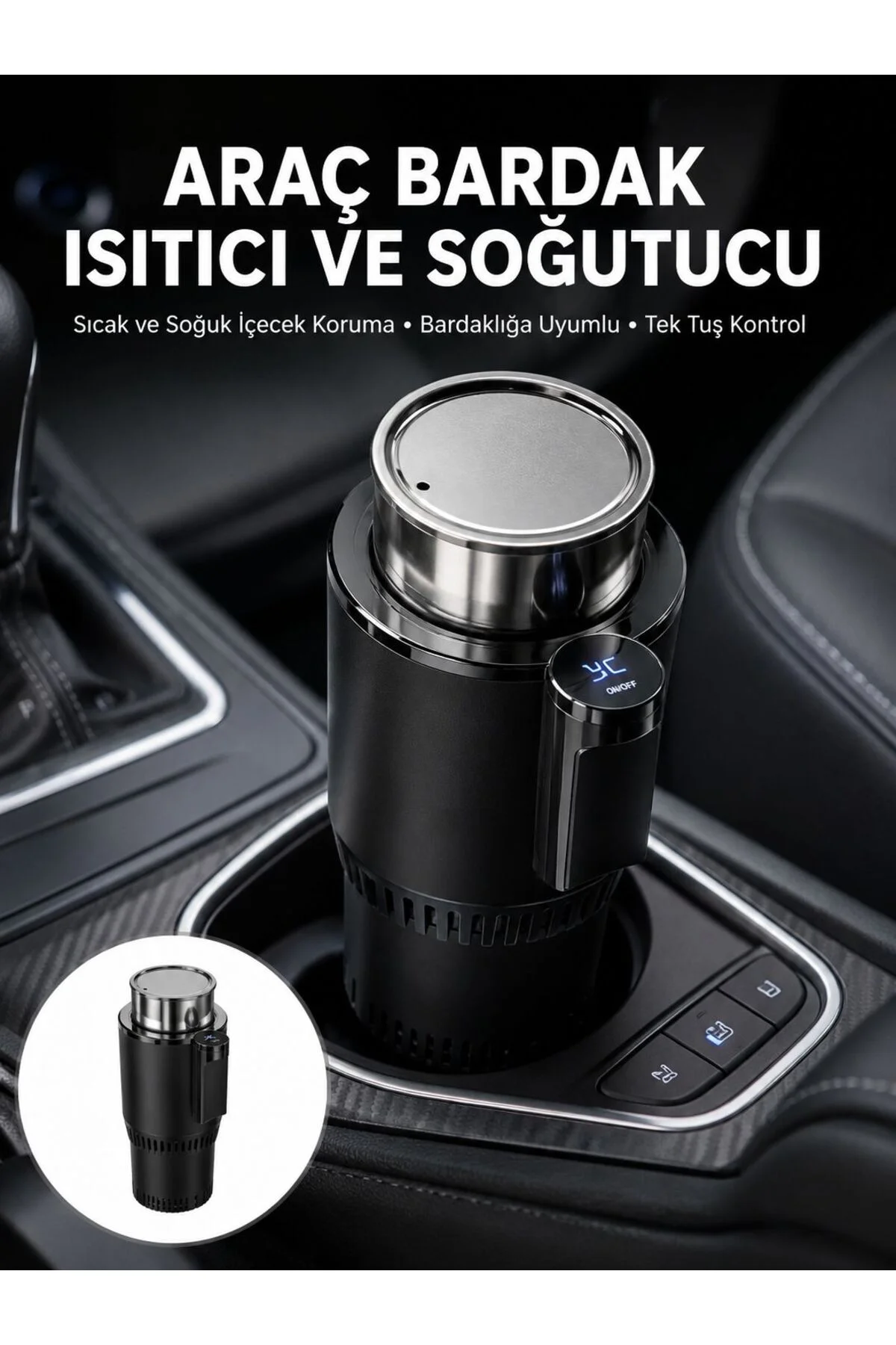 Isıtma Soğutma Özellikli Araç Bardaklığı Çakmak Girişli Akıllı Yeni Nesil Isıtma Soğutma Özellikli Araç Bardaklığı Çakmak Girişli Akıllı Yeni Nesil