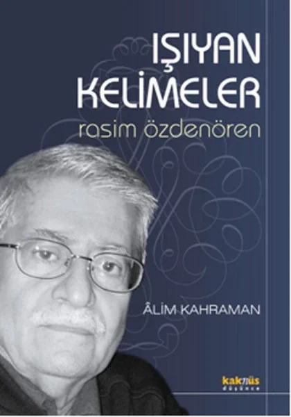 Işıyan Kelimeler / Rasim Özdenören Fiyatı, Yorumları ve Özellikleri