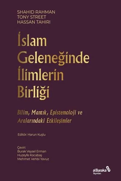 İslam Geleneğinde İlimlerin Birliği Fiyatı, Yorumları ve Özellikleri
