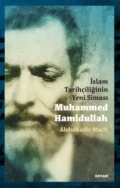 İslam Tarihçiliğinin Yeni Siması Muhammed Hamidullah Fiyatı, Yorumları ve Özellikleri