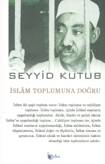 İslam Toplumuna Doğru İslam Toplumuna Doğru