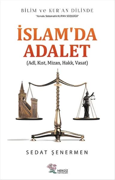 İslam'da Adalet Fiyatı, Yorumları ve Özellikleri