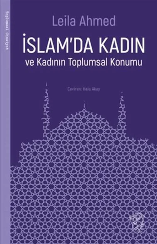 İslam’da Kadın ve Kadının Toplumsal Konumu İslam’da Kadın ve Kadının Toplumsal Konumu