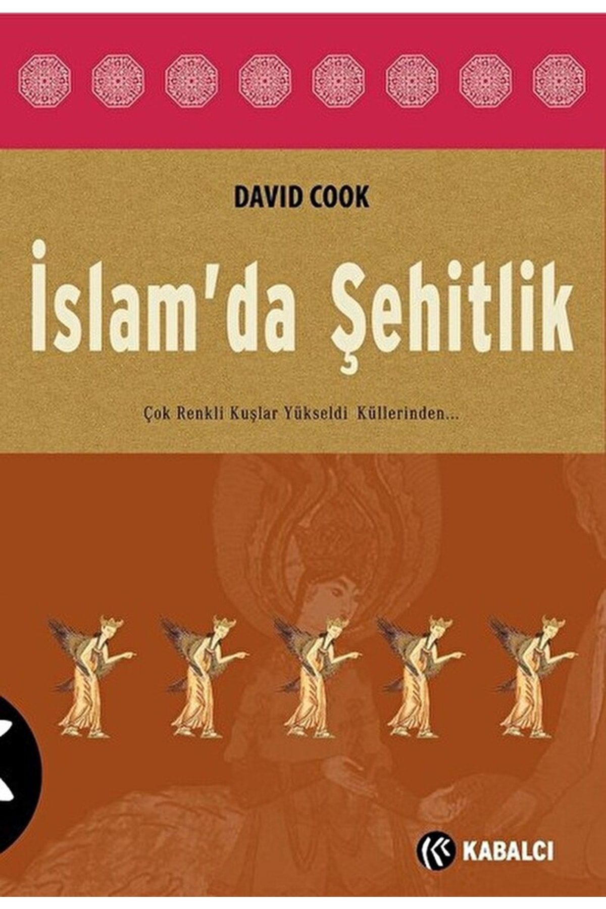 Islam’da Şehitlik David Cook 9786059872454