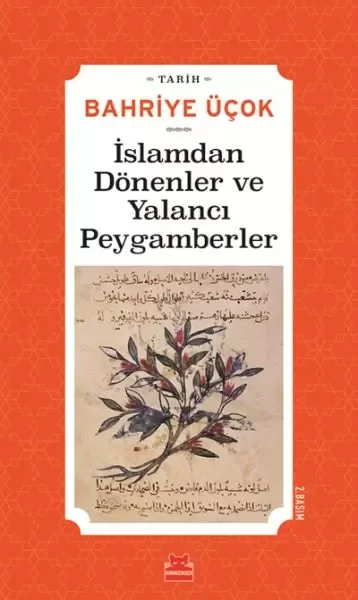 İslamdan Dönenler ve Yalancı Peygamberler - (Hicri 7. -11. Yıllar)