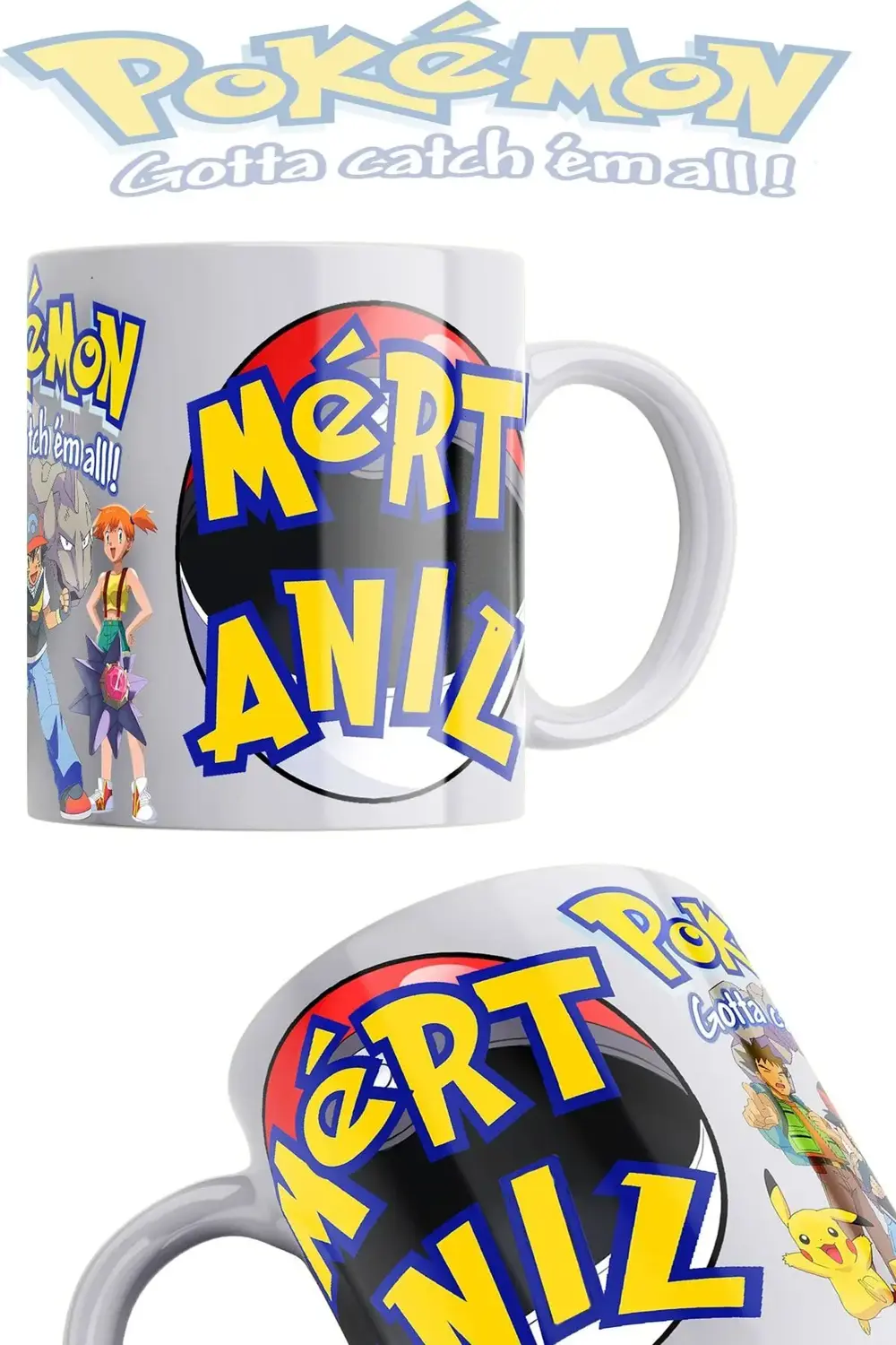 Isme Özel Pokemon 3 Tarafı Baskılı Porselen Kupa