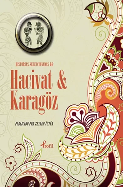 İspanyolca Seçme Hikayeler Hacivat &amp; Karagöz