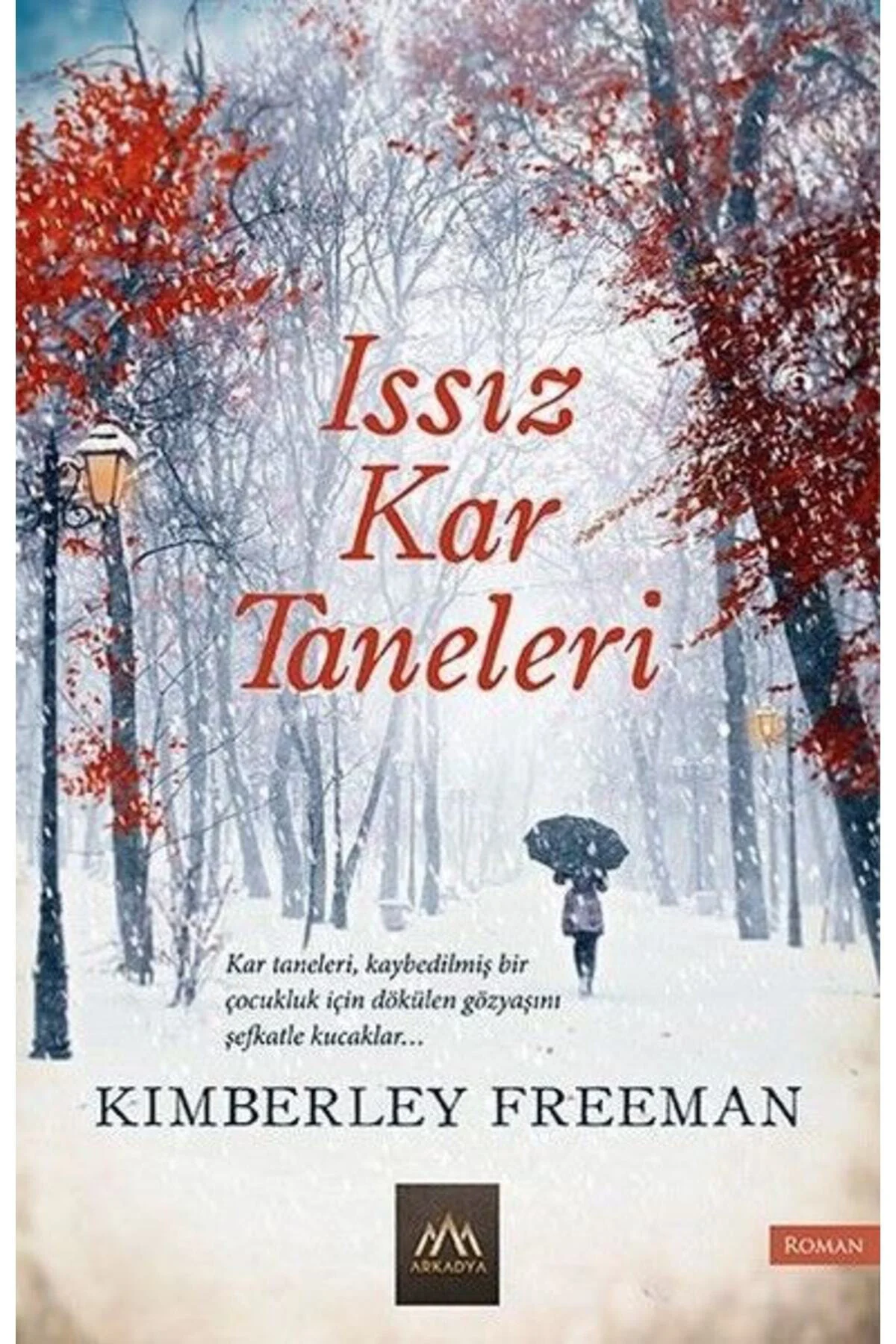 Issız Kar Taneleri - Kimberley Freeman