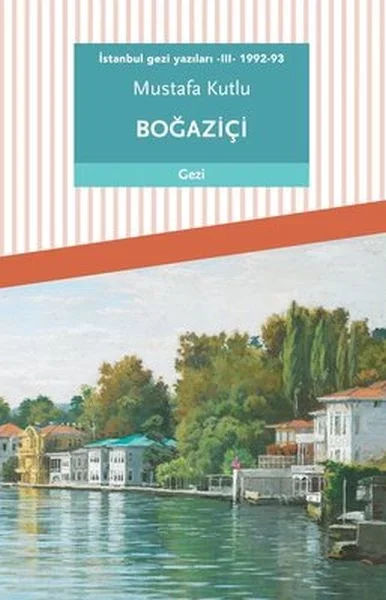 İstanbul gezi yazıları - III - 1992-93 Boğaziçi Fiyatı, Yorumları ve Özellikleri