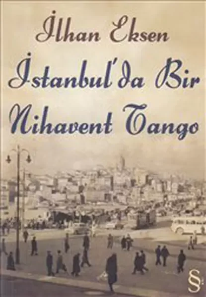 İstanbul'da Bir Nihavent Tango Fiyatı, Yorumları ve Özellikleri