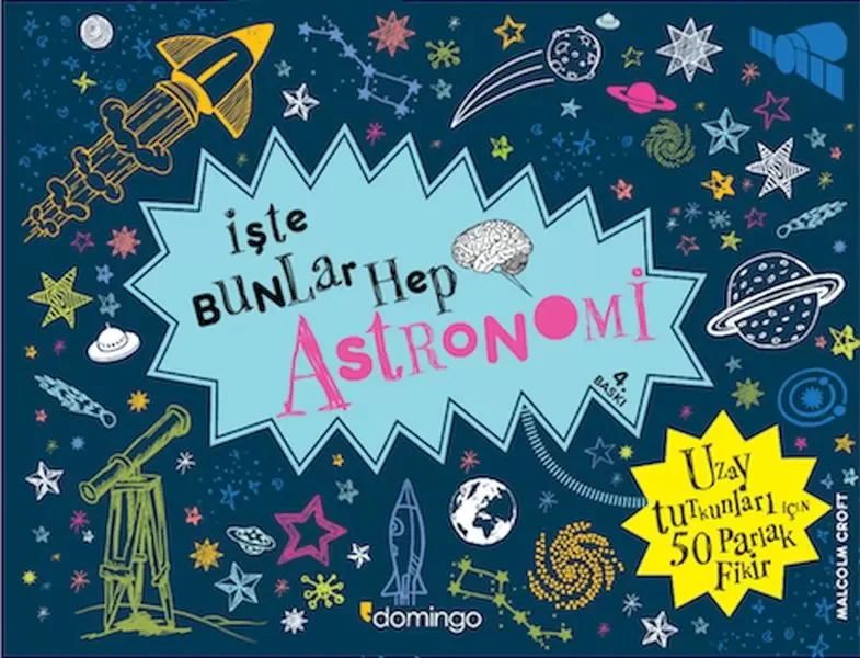 İşte Bunlar Hep Astronomi İşte Bunlar Hep Astronomi