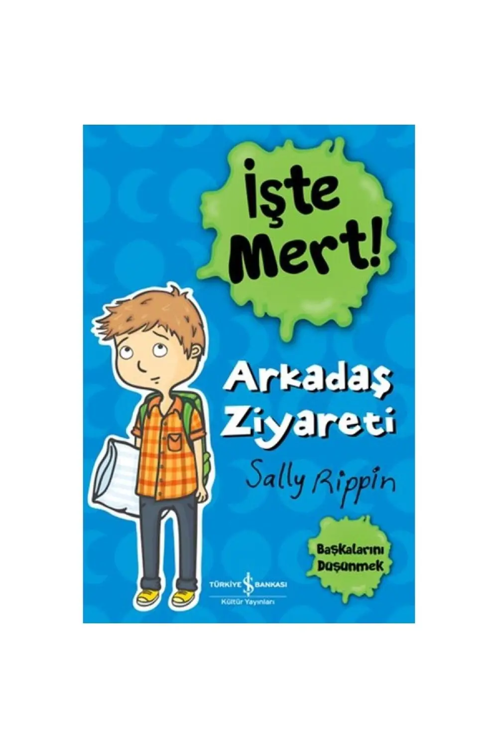 İşte Mert! - Arkadaş Ziyareti - Başkalarını Düşünmek
