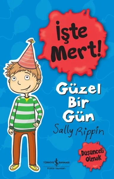 İşte Mert! - Güzel Bir Gün - Düşünceli Olmak Fiyatı, Yorumları ve Özellikleri