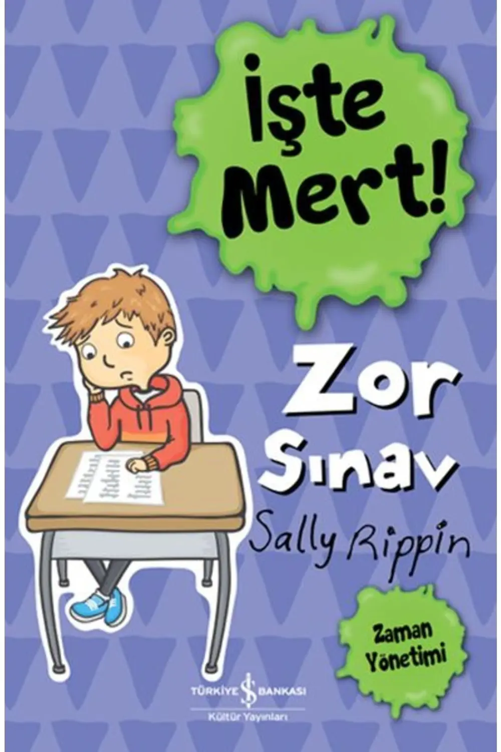 İşte Mert! - Zor Sınav - Zaman Yönetimi İşte Mert! - Zor Sınav - Zaman Yönetimi