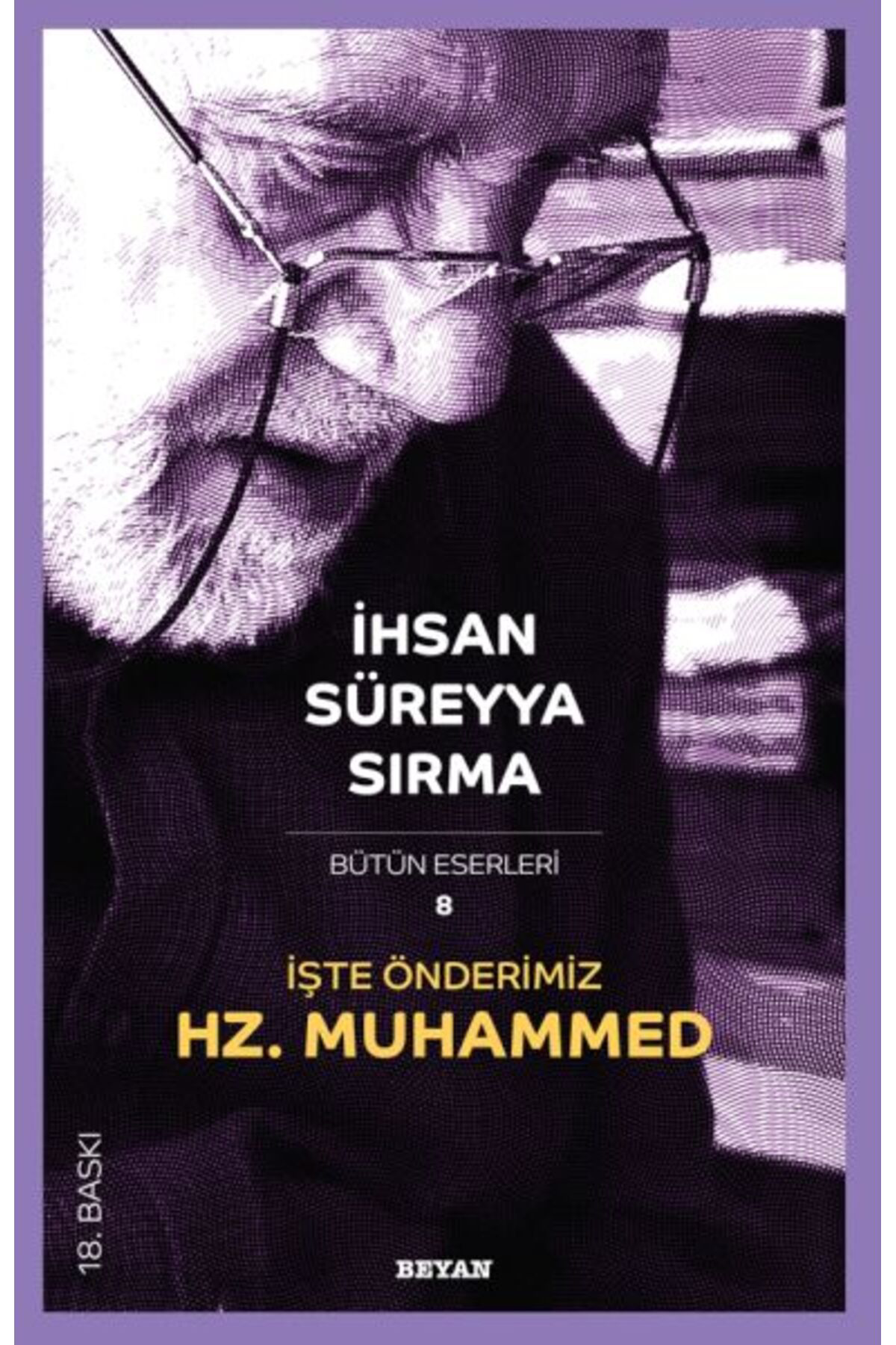 Beyan Yayinlari İşte Önderimiz Hz Muhammed