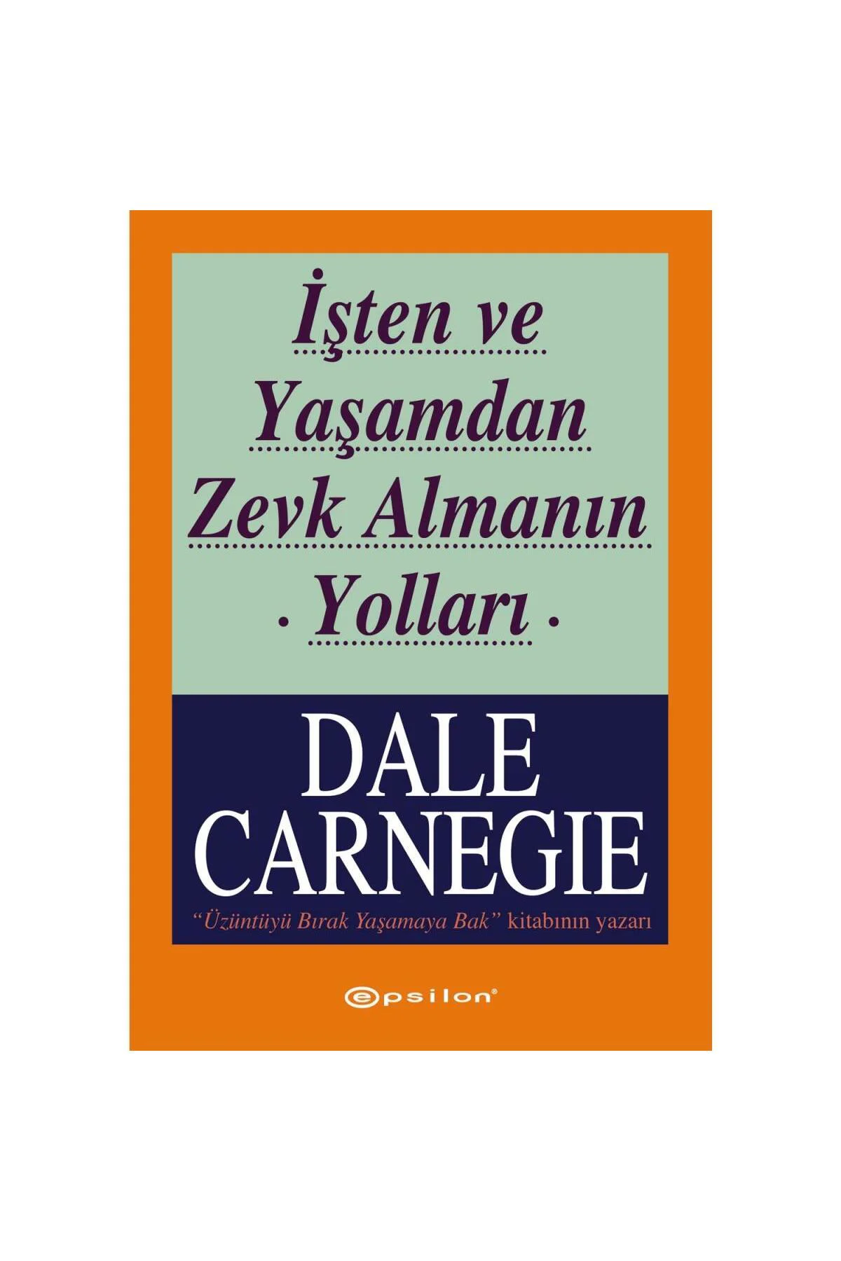 İşten Ve Yaşamdan Zevk Almanın Yolları