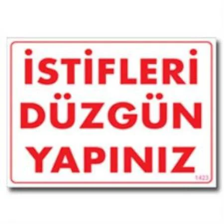 İstifleri Düzgün Yapınız Uyarı Levhası 25x35 KOD:1423 Fiyatı, Yorumları ve Özellikleri