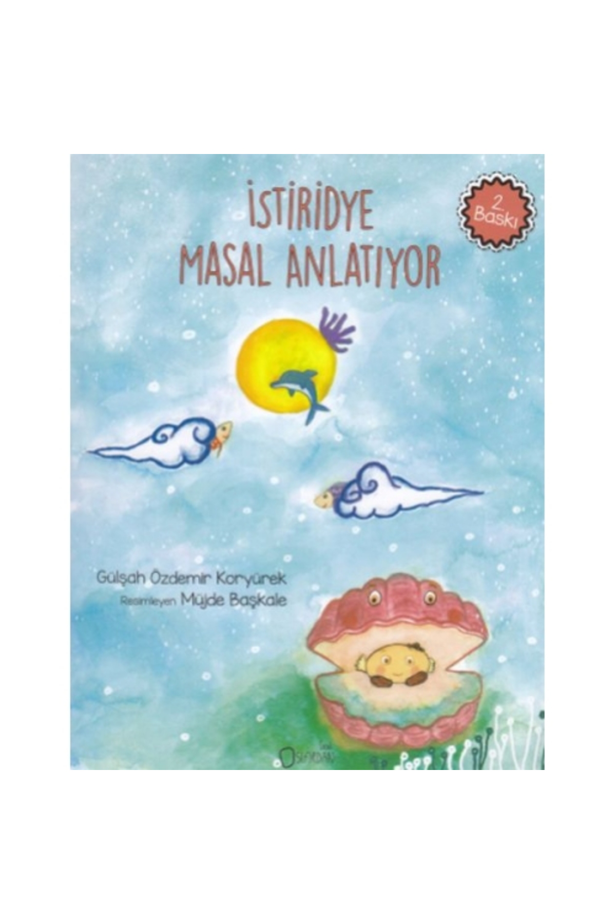 Sıfırdan Yayınları İstiridye Masal Anlatıyor