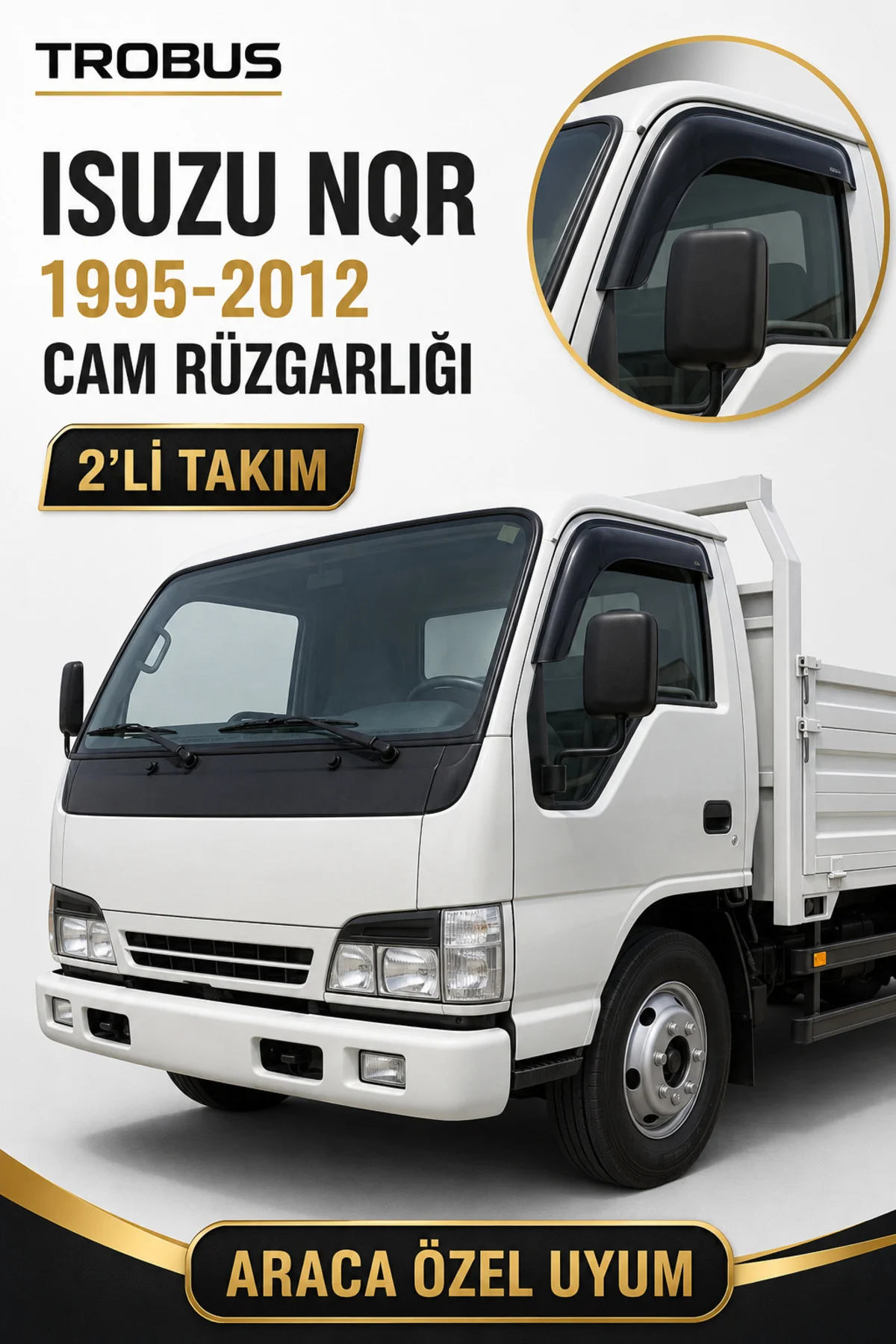 Isuzu NQR Şampiyon 1995-2012 Mügen Cam Rüzgarlığı (2'li) Fiyatı, Yorumları ve Özellikleri