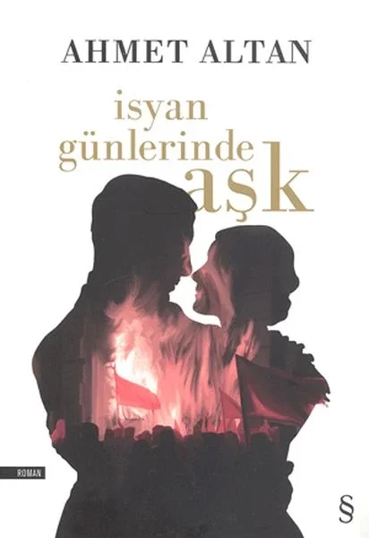 İsyan Günlerinde Aşk Fiyatı, Yorumları ve Özellikleri